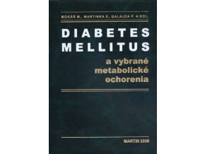Diabetes Mellitus a vybrané metabolické ochorenia