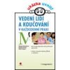 Vedení lidí a koučování v každodenní praxi