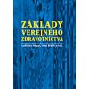 Základy verejného zdravotníctva