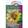 Zakládáme a udržujeme ekozahradu