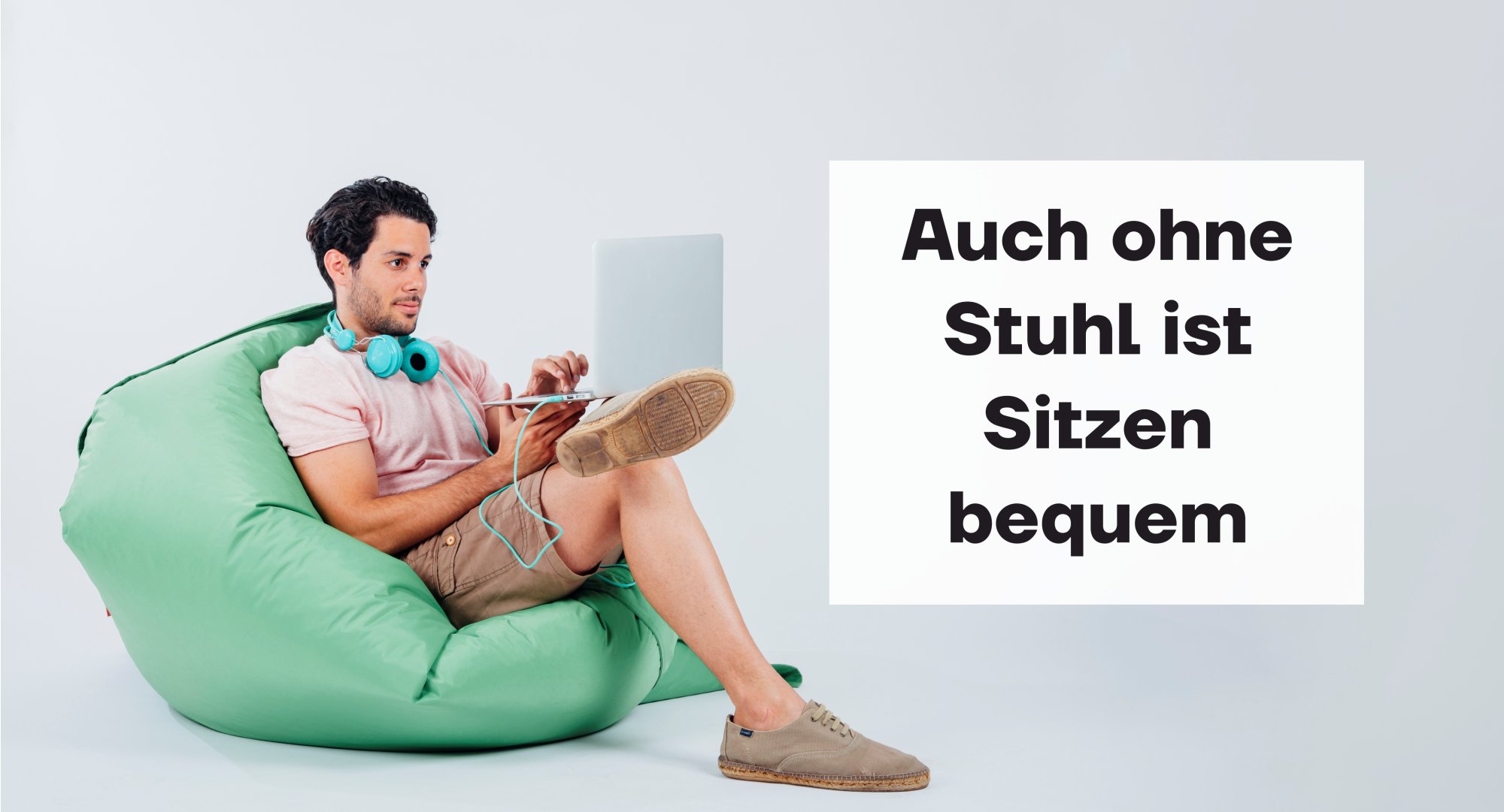 Auch ohne Stuhl ist das Sitzen bequem