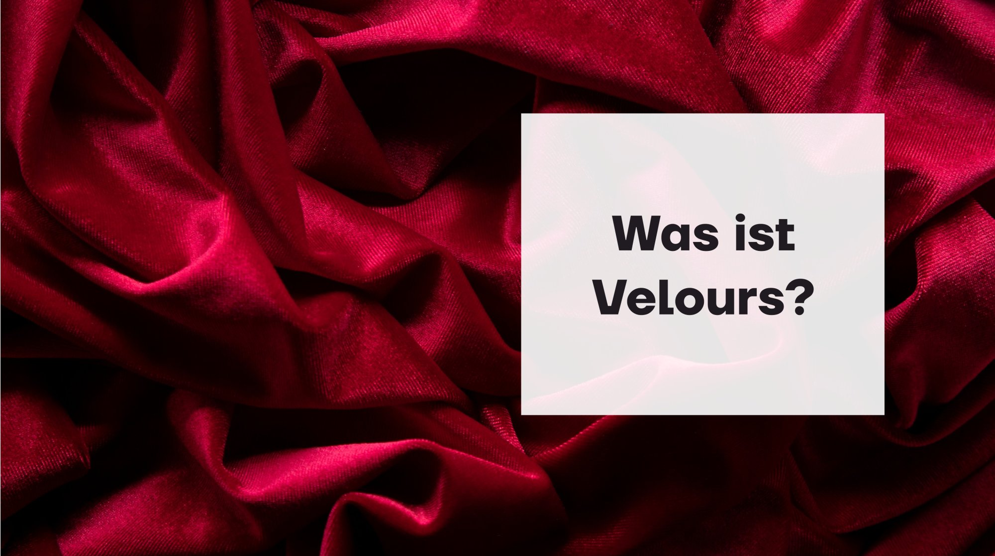 Was ist Velours?
