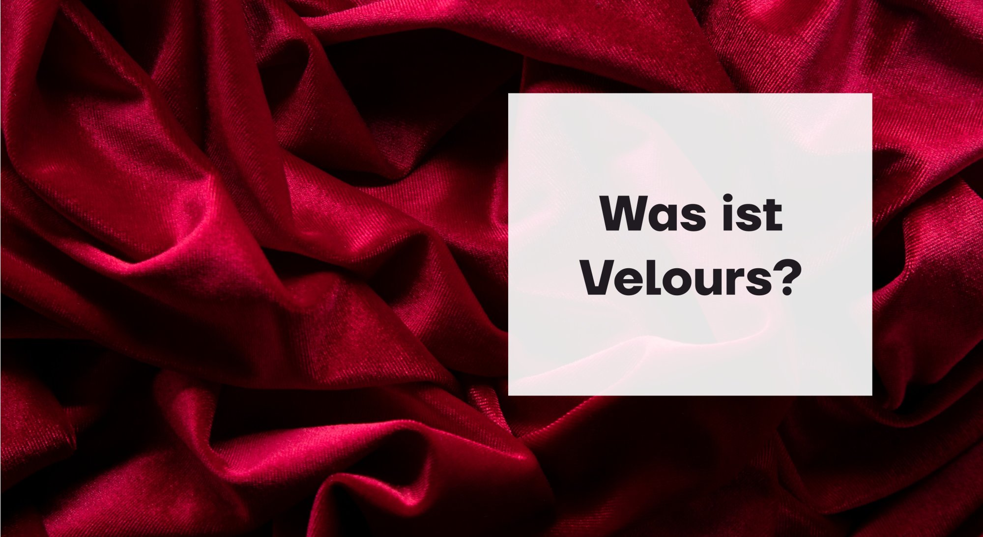 Was ist Velours?