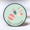 TAKE VITAMINS 1024x1024 01