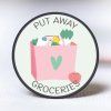 PUT AWAY GROCERIES 1024x1024 01