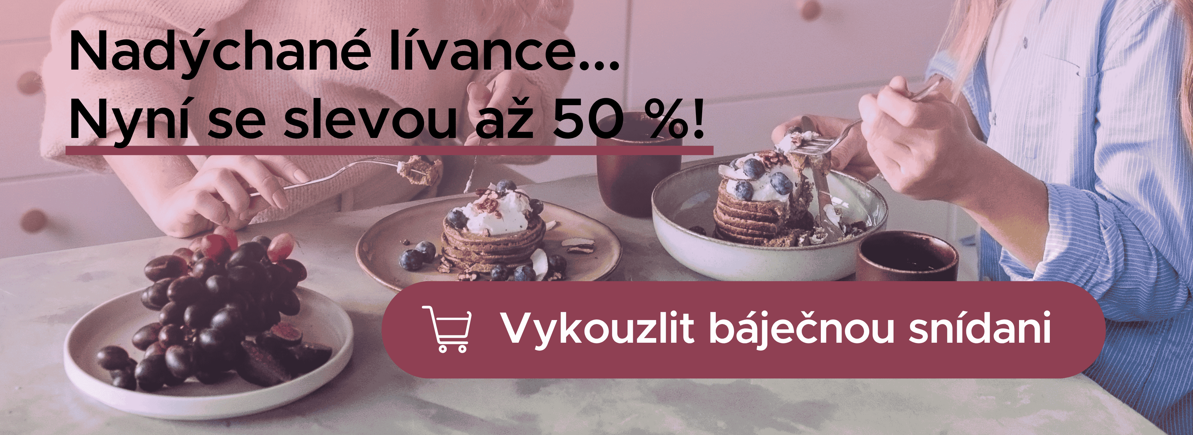 Lívance se slevou až 50 %!