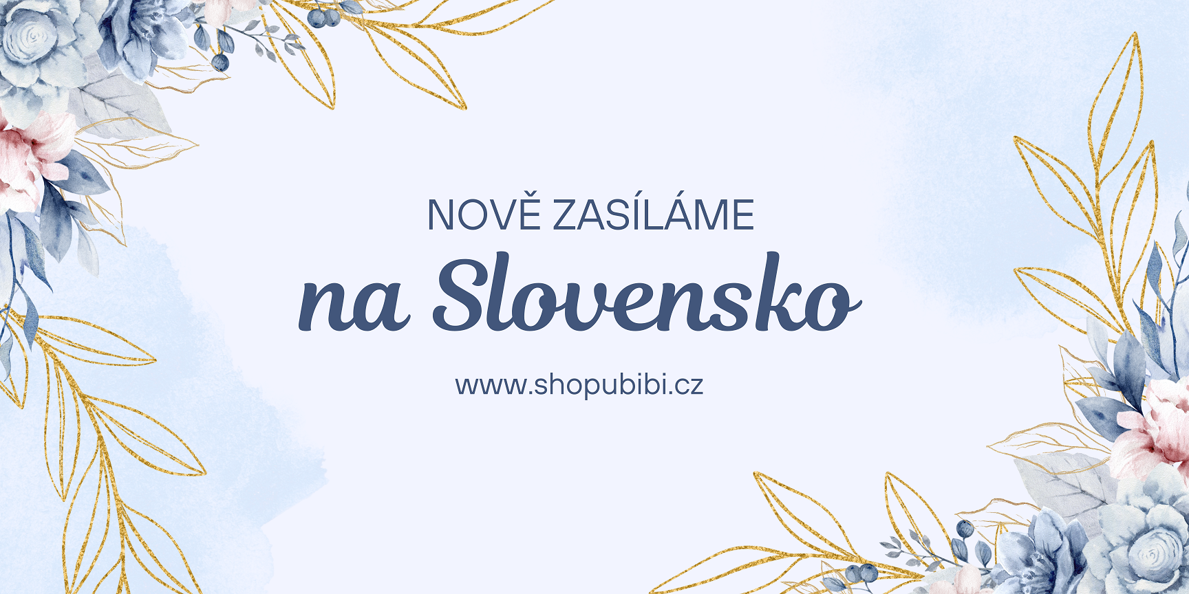 Nově zasíláme na SK