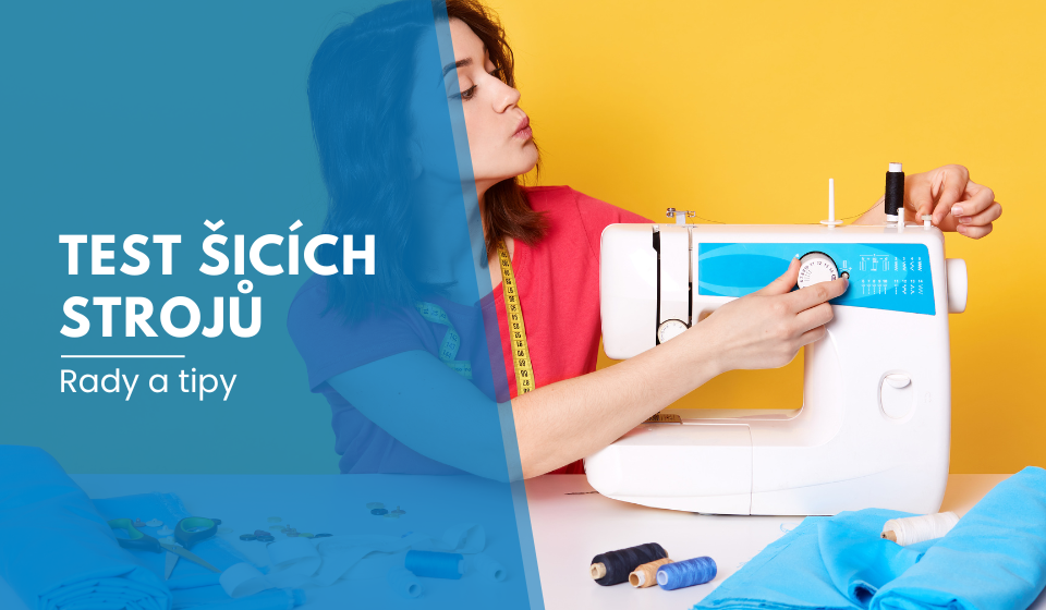 Test šicích strojů