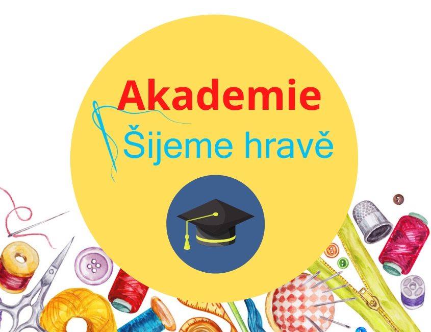 Otevíráme ONLINE akademii Šijeme hravě