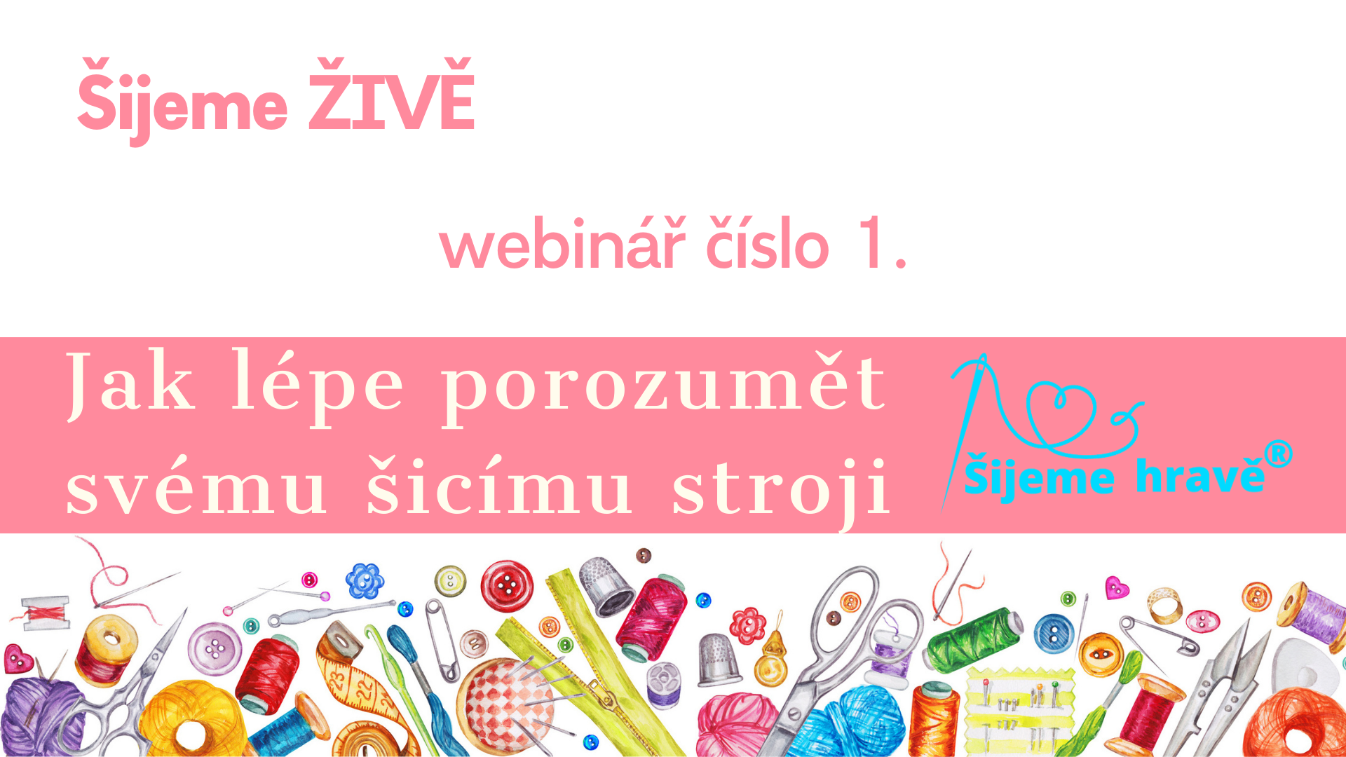 Šijeme ŽIVĚ: Spouštíme online kurzy šití