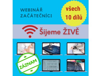 Šijeme ŽIVĚ - začátečníci (1. až 10. díl)