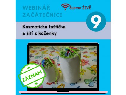 9 webinar zaznam kosmeticka tasticka siti kozenka