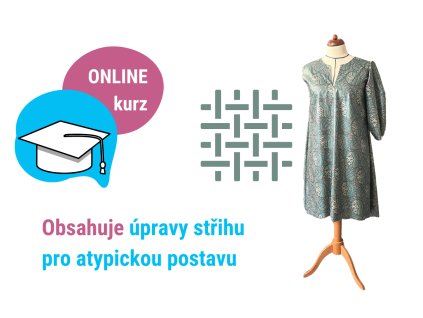 online kurz siti z tkaniny upravy strihu na atypickou postavu