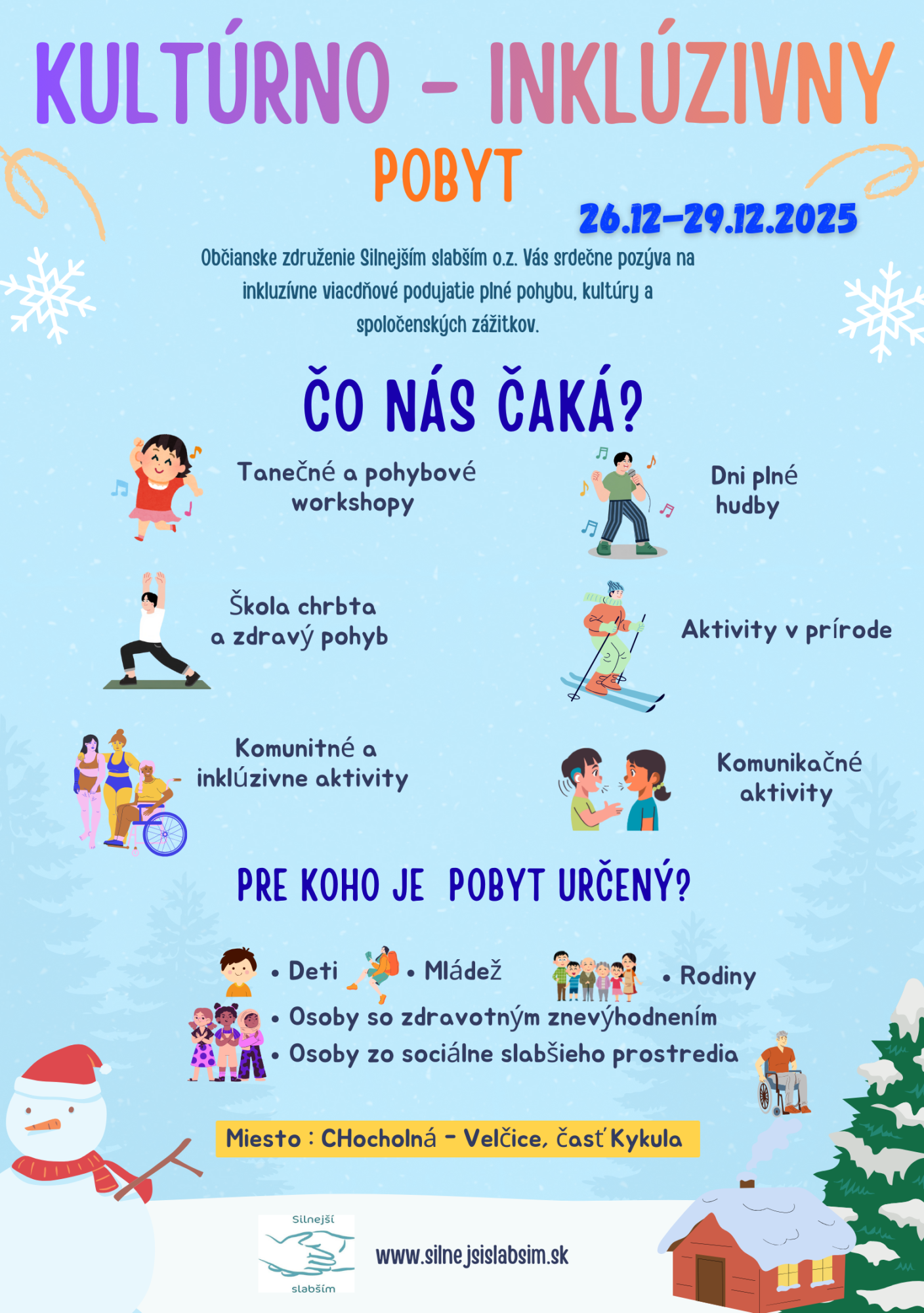 Rovnaké príležitosti pre každého - pobytové aktivity počas zimy