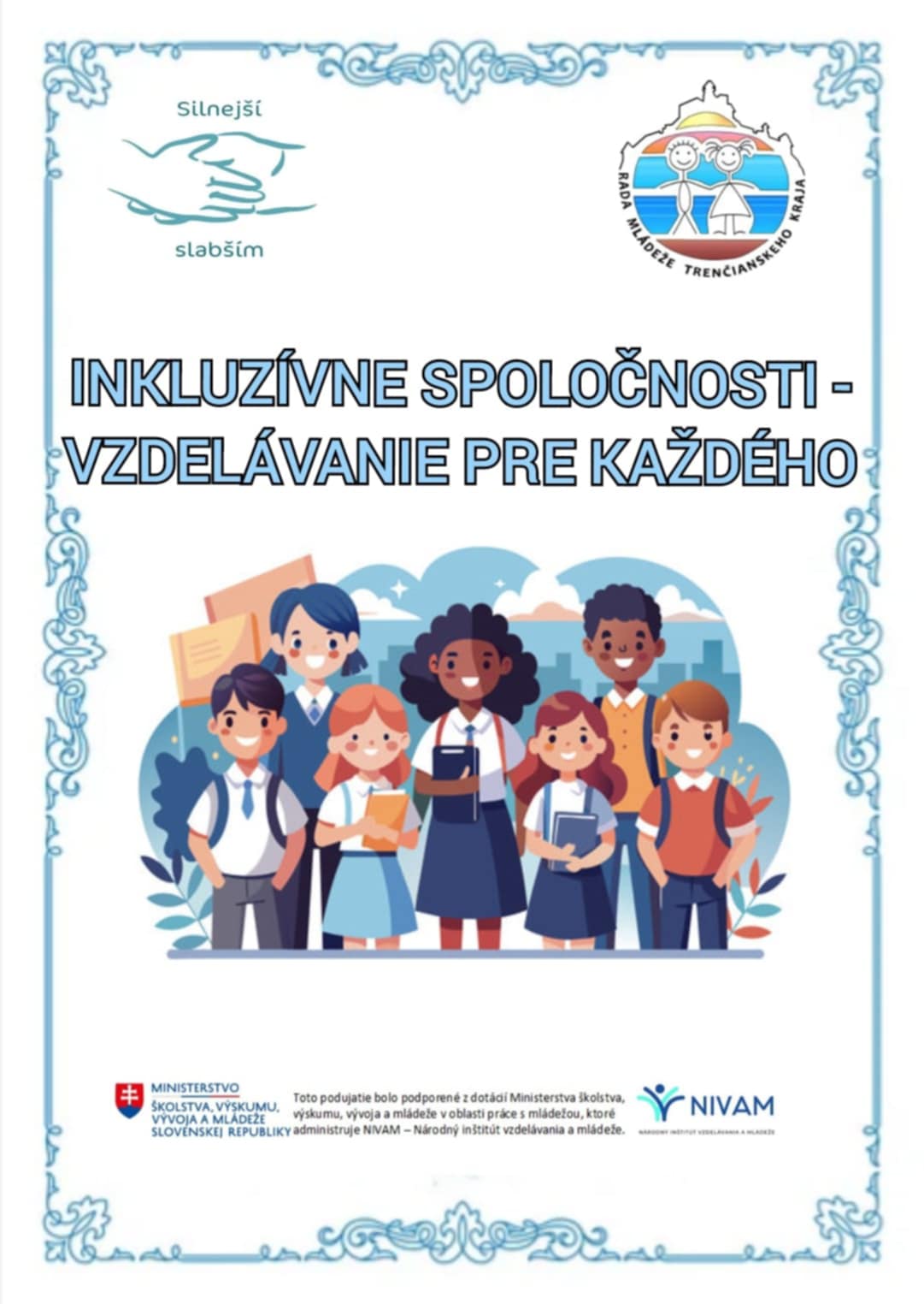 Inkluzívne spoločnosti - vzdelávanie pre každého