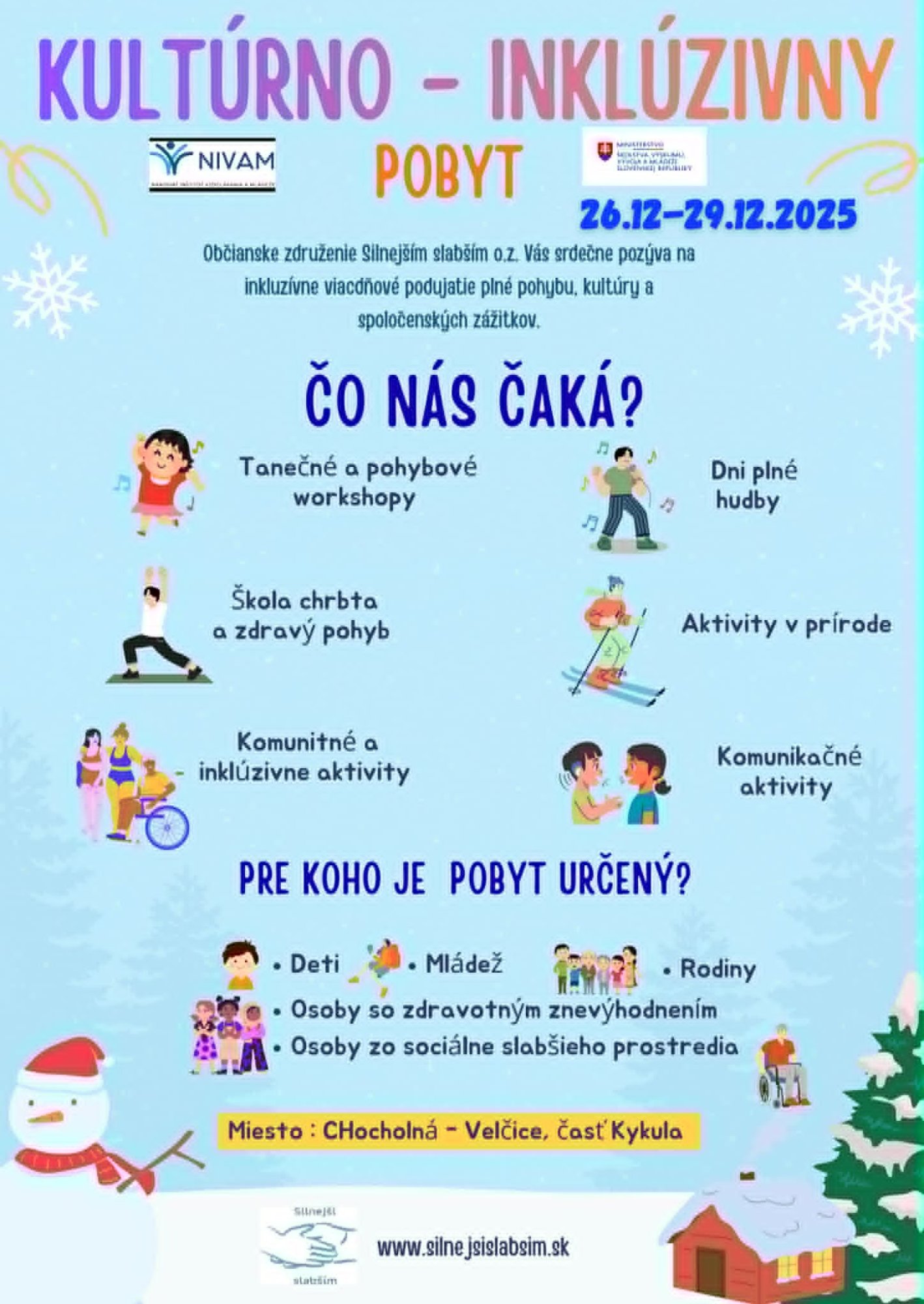 Rovnaké príležitosti pre každého - pobytové aktivity počas zimy
