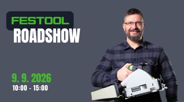 Festool roadshow v ŠIMEK proficentrum