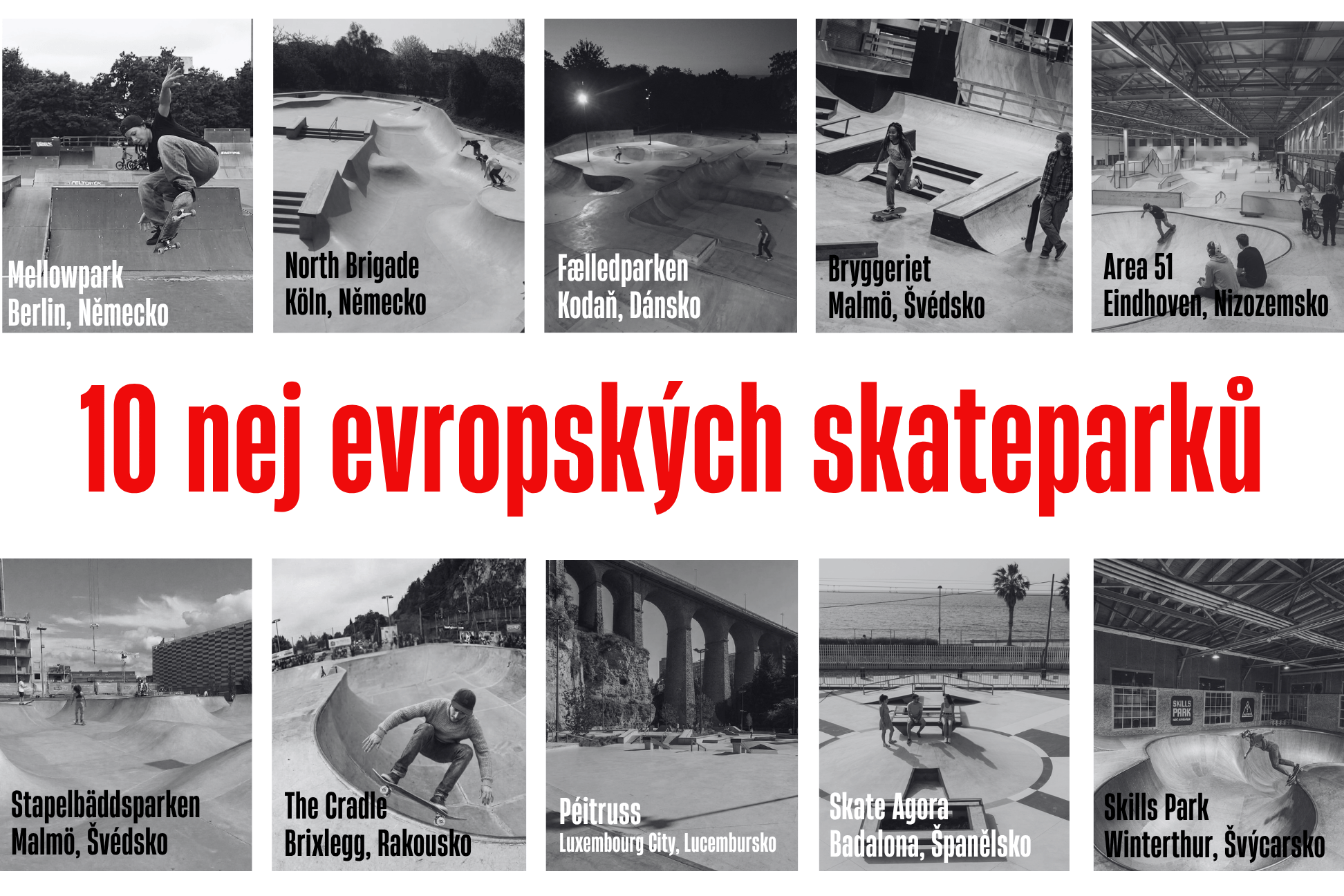 Kam na skate trip po Evropě aneb 10 nej evropských skateparků