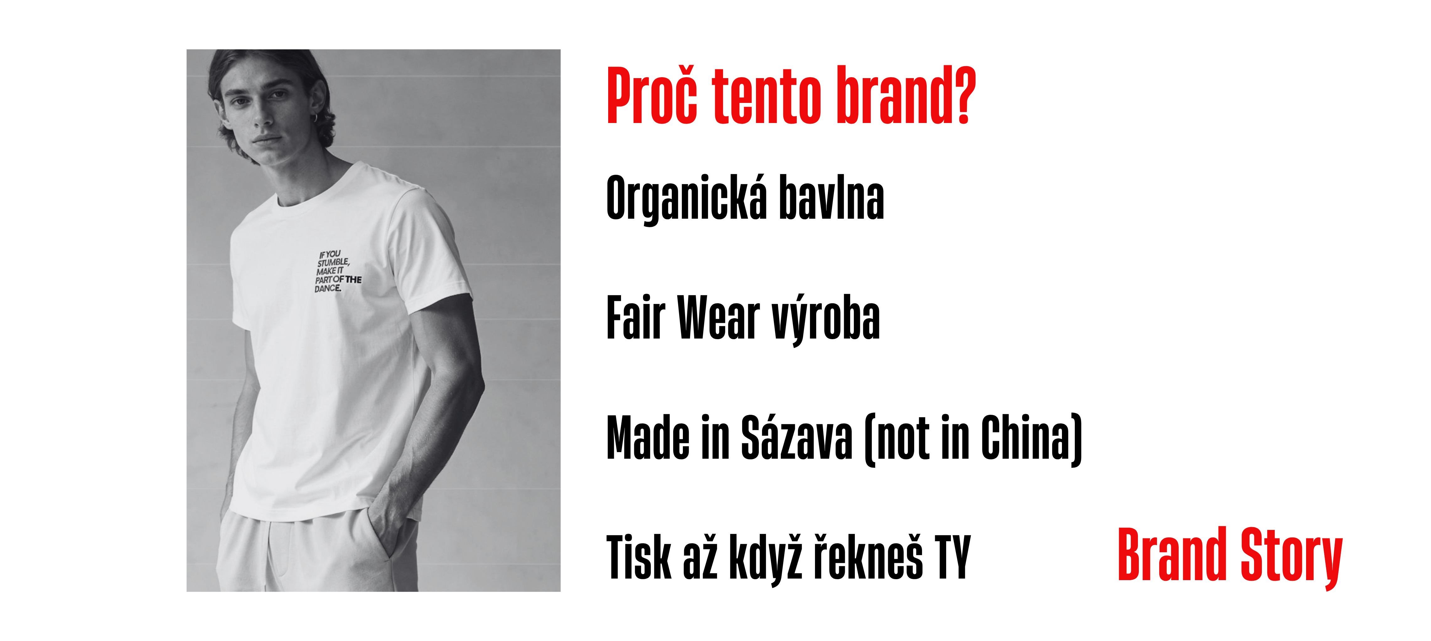 Kluk v bílém triku - brand story