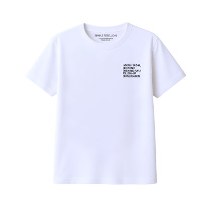 W I know I said hi but ...