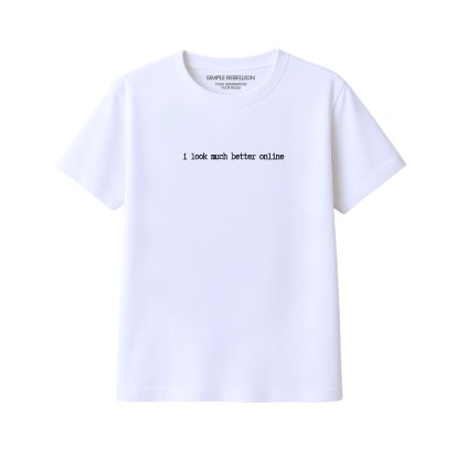 W i look much better online