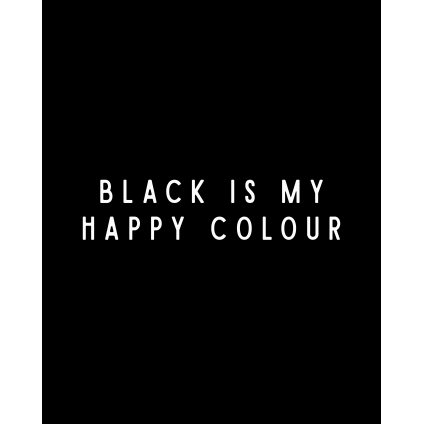 BLACK IS MY HAPPY COLOUR tee