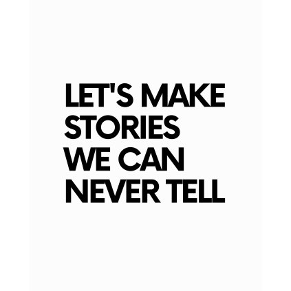 LET'S MAKE STORIES tee