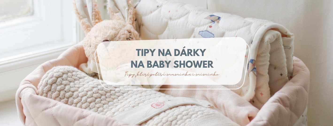 Dárky na baby shower: Tipy, které potěší maminku i miminko