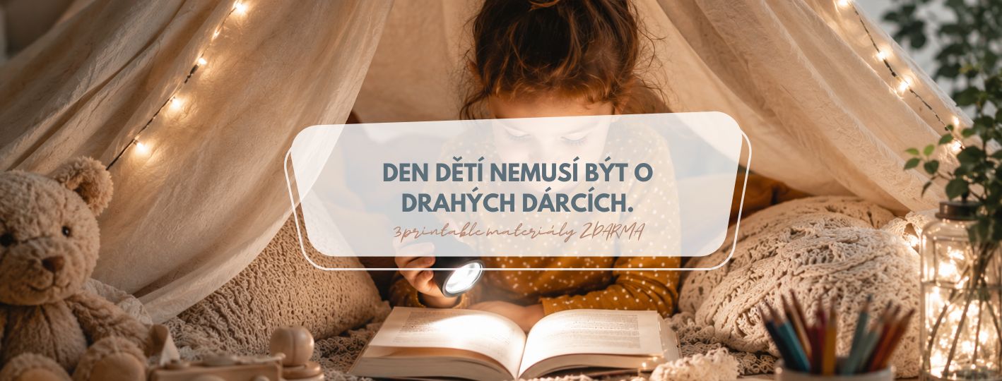 Opravdové dětství: Den dětí nemusí být o drahých dárcích.