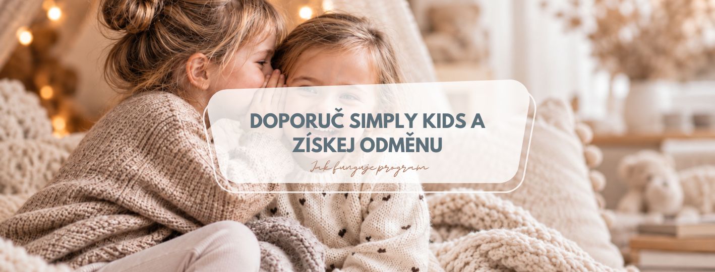 Doporuč Simply Kids a získej odměnu