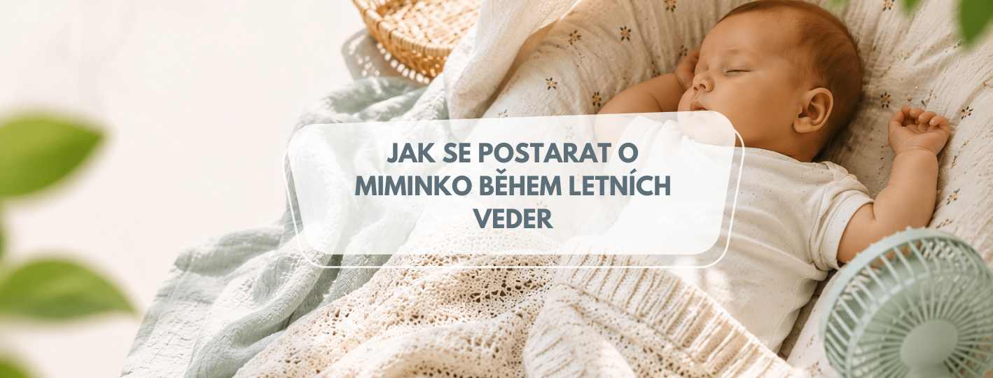 Jak se postarat o miminko během letních veder