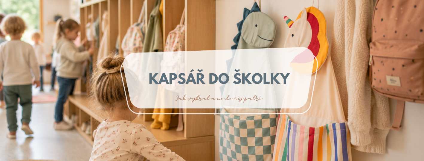 Kapsář do školky: Jak vybrat a co do něj patří
