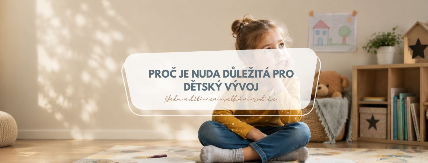 Proč je nuda důležitá pro dětský vývoj
