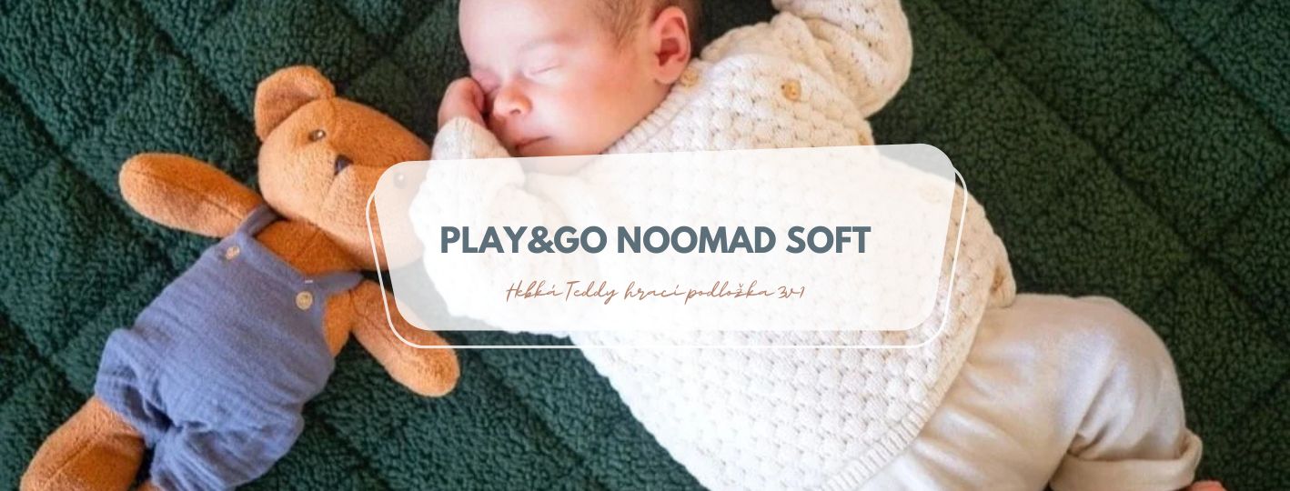 Play&Go Noomad Soft: Hebká hrací podložka 3v1, která začíná Teddy season