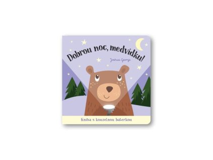Svojtka Dobrou noc, medvídku! Kniha s kouzelnou baterkou
