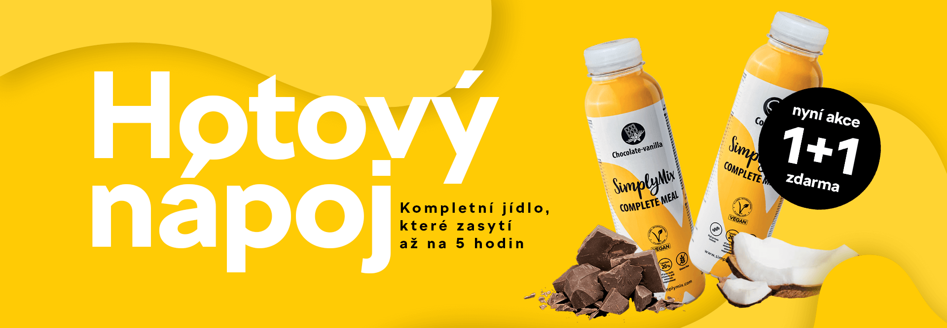 Sleva 1+1 na hotové nápoje