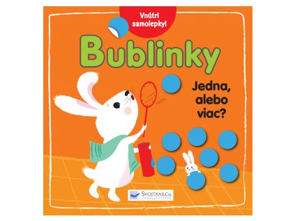 Svojtka&Co Jedna alebo viac? – Bublinky