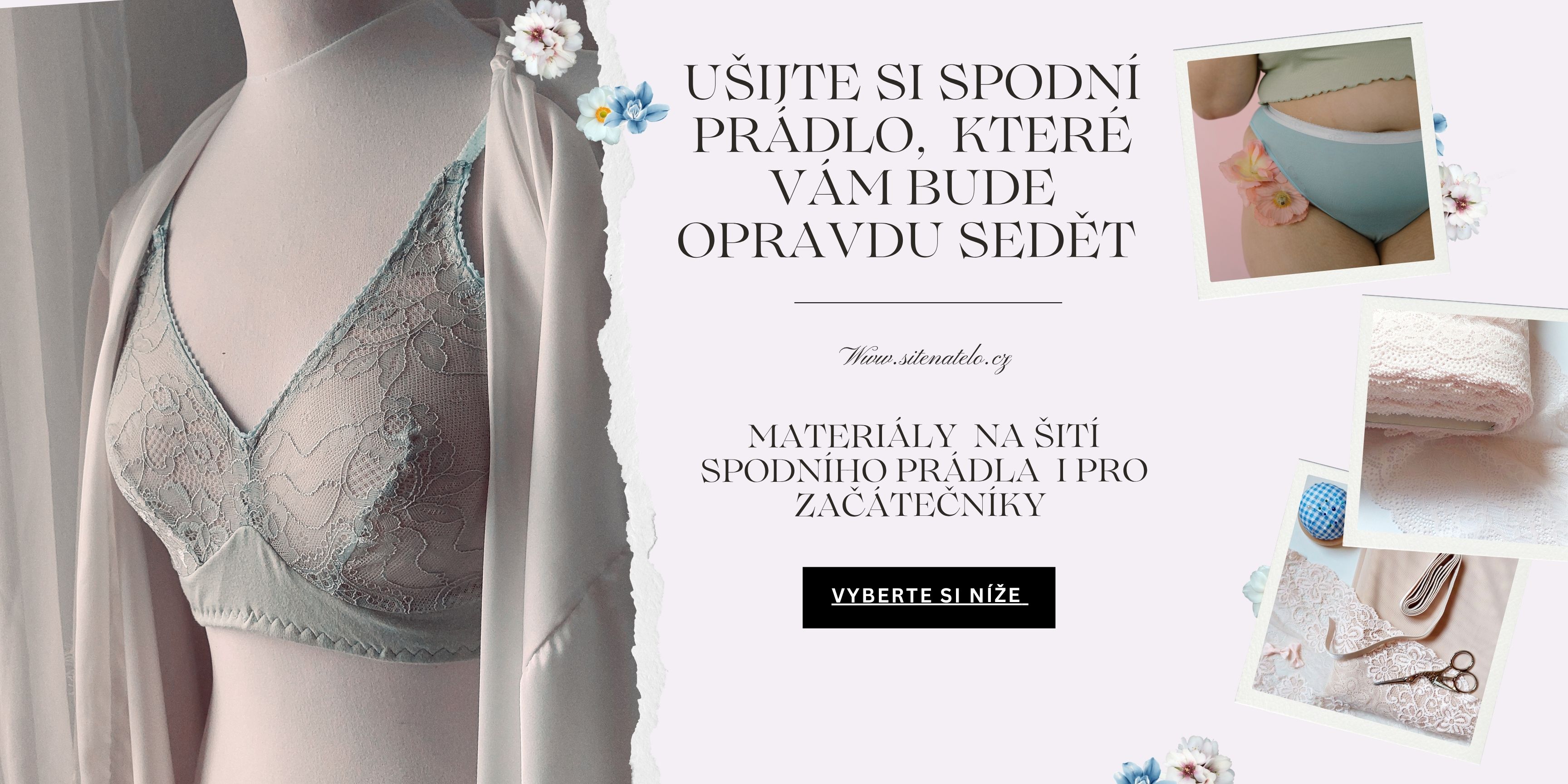 Ušijte si své vlastní prádlo