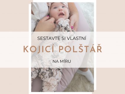 Vankúš na dojčenie  Ušijte si svůj kojicí polštář na míru