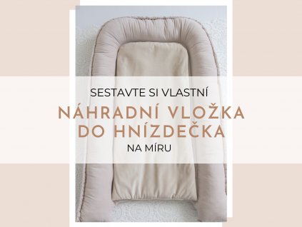 Náhradní vložka do hnízdečka  Ušijte si svou náhradní vložku do hnízdečka