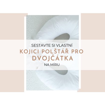 Vankúš na dojčenie pre dvojčatá  Ušite si svoj vankúš na dojčenie na mieru