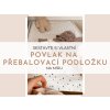 Povlak na přebalovací podložku na míru  Ušijte si svůj povlak na přebalovací podložku na míru