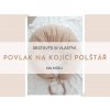 Náhradný poťah na vankúš na dojčenie  Ušite si svoj náhradný poťah na vankúš na dojčenie