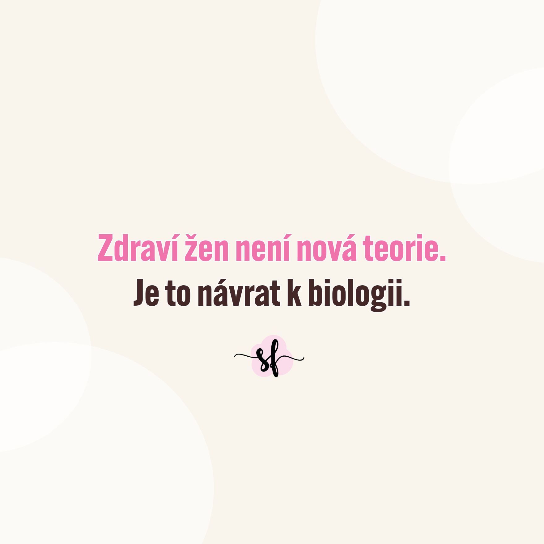 Zdraví žen není nová teorie