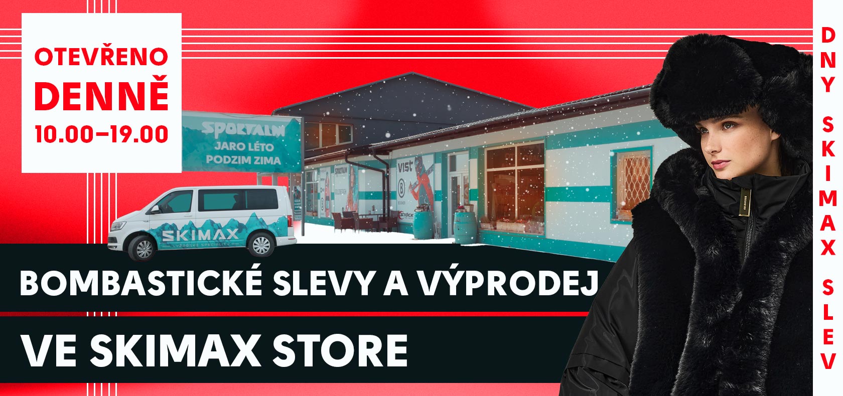 DNY SKIMAX SLEV ve SKIMAX STORE