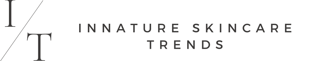 Innature skincare trends