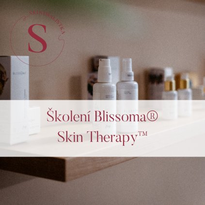 Školení Kosmetické Blissoma® Skin Therapy™
