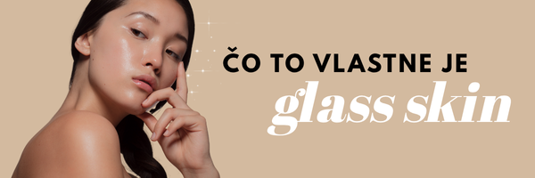 Historie korejské kosmetiky a jak to začalo s glass skin