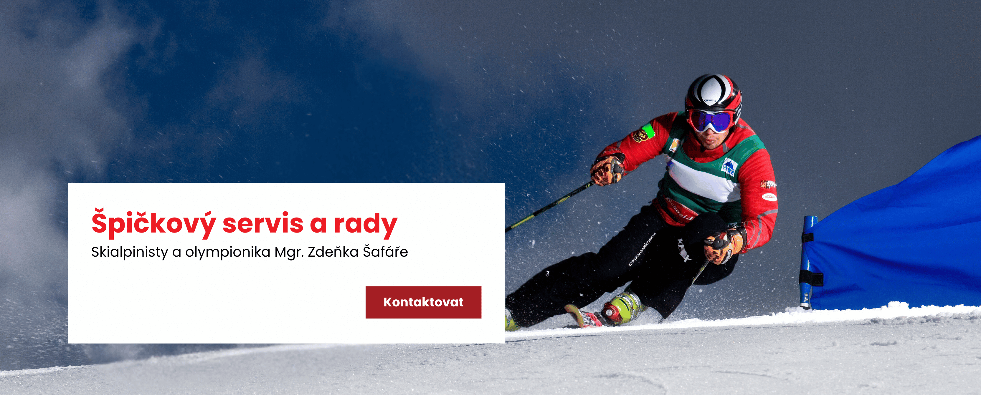 Špičkový servis a rady Mgr. Zdeňka Šafáře - skialpy, lyže