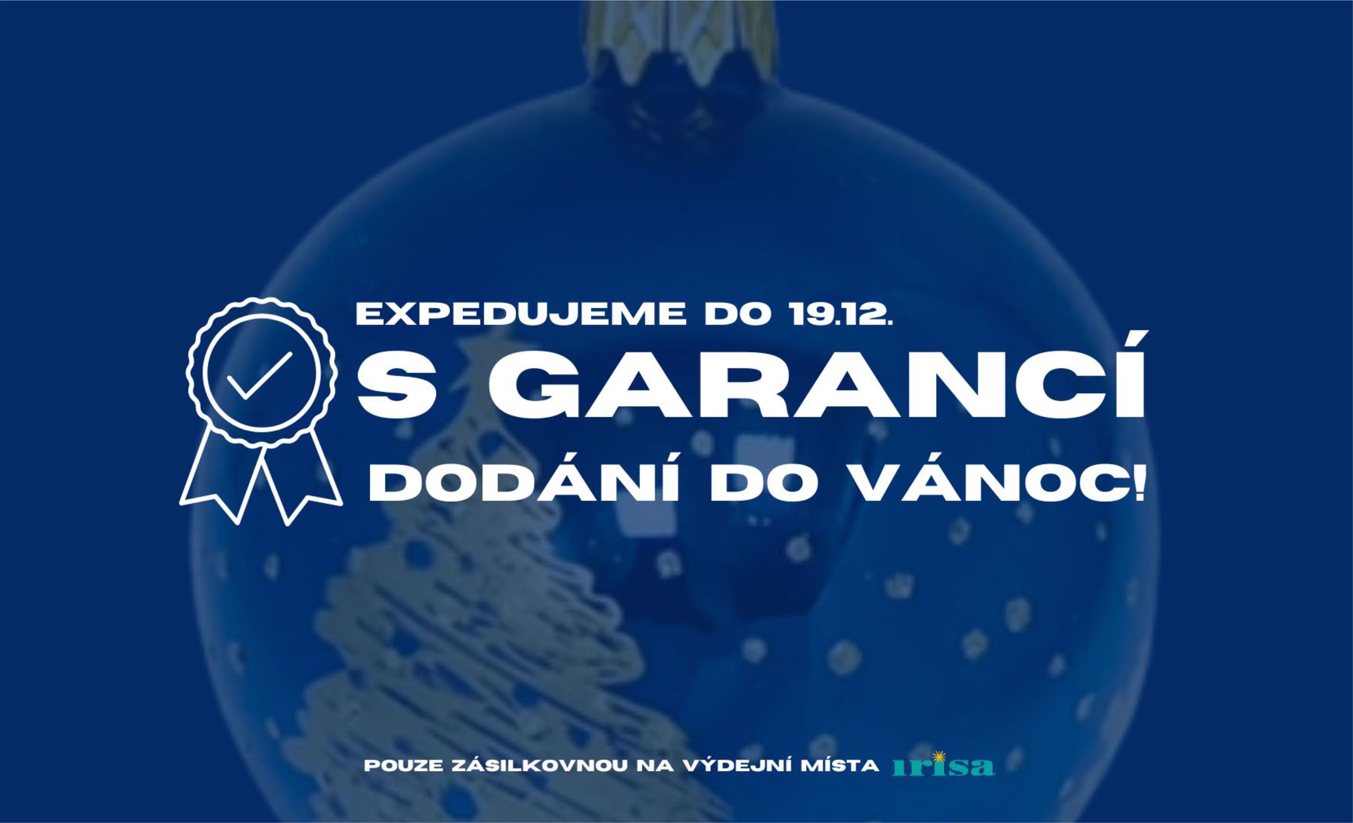 Garance expedice do vánoc
